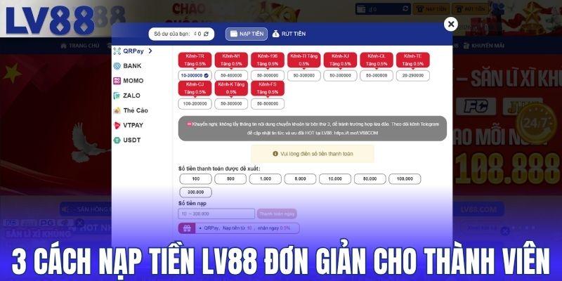 3 cách nạp tiền LV88 đơn giản cho thành viên