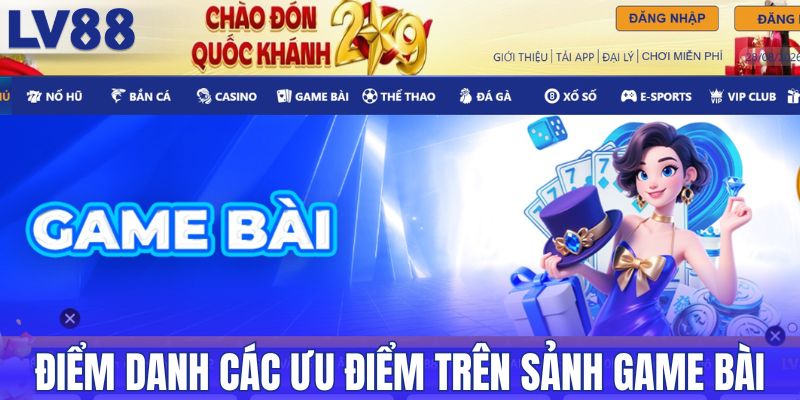 Điểm danh các ưu điểm trên sảnh game bài LV88