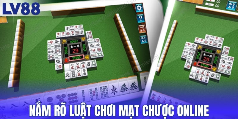 Nắm rõ luật chơi Mạt chược online