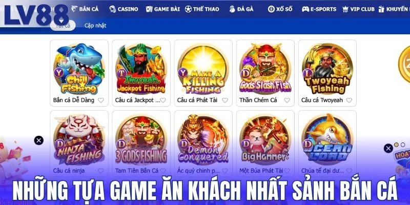 Những tựa game ăn khách nhất sảnh bắn cá LV88