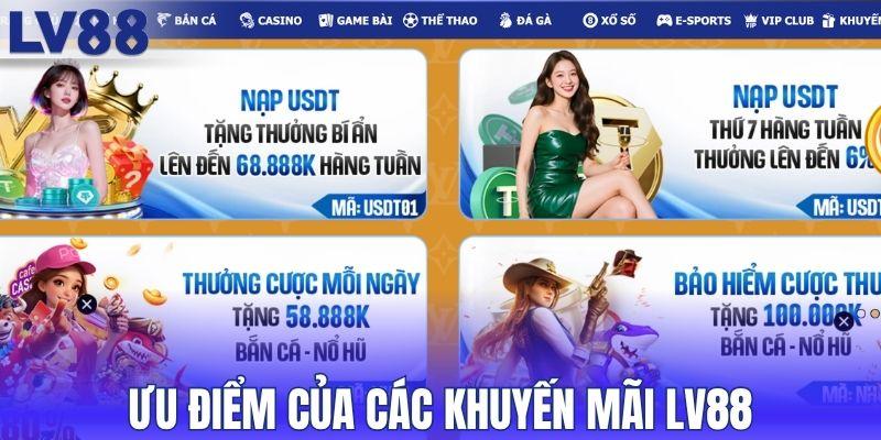 Ưu điểm của các khuyến mãi LV88